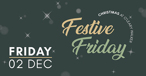 Event: Festive Friday Returns to O'Leary Walker Wines